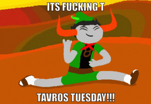 Tavros Tuesday Tavros GIF - Tavros Tuesday Tavros Tavros Nitram GIFs
