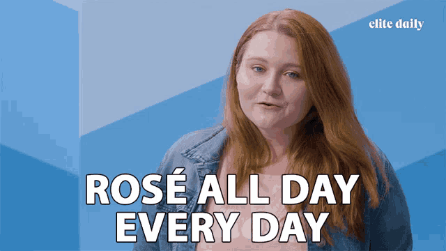 a woman says " rose all day every day " on a blue background