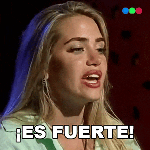 a woman says " es fuerte " in a foreign language