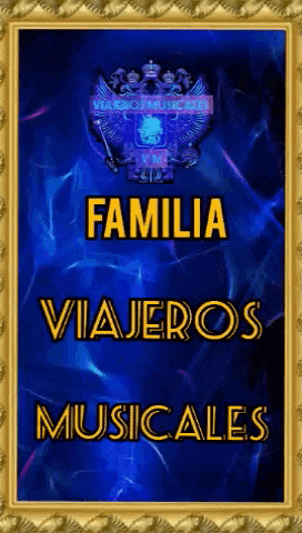 a poster that says familia viajeros musicales in yellow letters