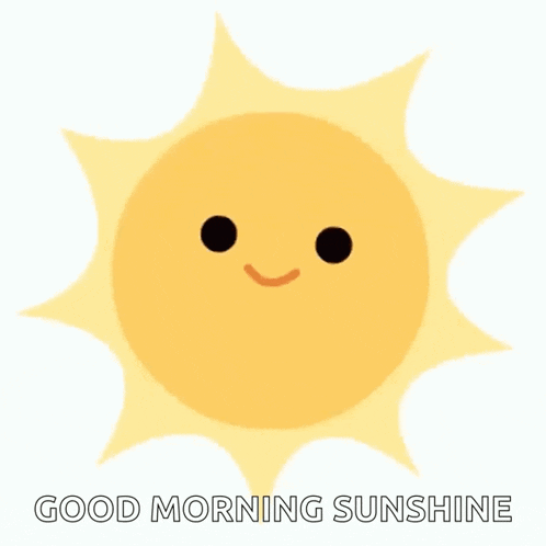 a cartoon sun with a face and the words good morning sunshine