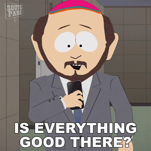 Is Everything Good There Gerald Broflovski GIF - Is Everything Good There Gerald Broflovski South Park GIFs