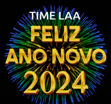 a sign that says time laa feliz ano novo 2024 in front of fireworks