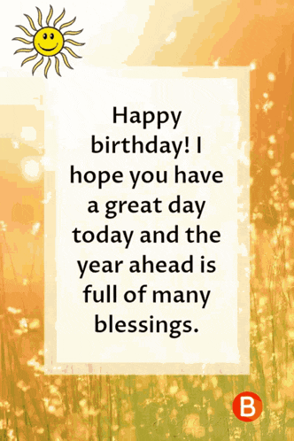 a birthday card with a sun and the words happy birthday
