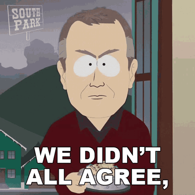 We Didnt All Agree You All Agreed Bob White GIF - We Didnt All Agree You All Agreed Bob White South Park GIFs