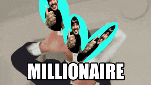 a man giving a thumbs up with the word millionaire behind him