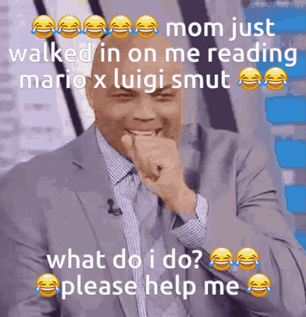 a man in a suit and tie is laughing with a caption that says mom just walked in on me reading