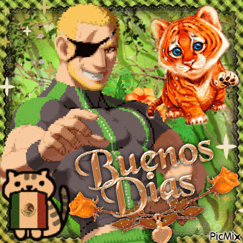 a picture of a man and a tiger with the words buenos dias