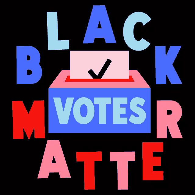 a black background with the words " black votes matter "