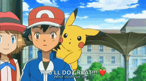 a cartoon of a boy holding a pikachu that says you 'll do great what could we do