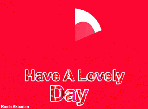 Animated Greeting Card Have A Lovely Day GIF