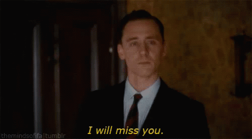 I Will Miss You. GIF - I Will Miss You Miss You Tom Hiddleston GIFs