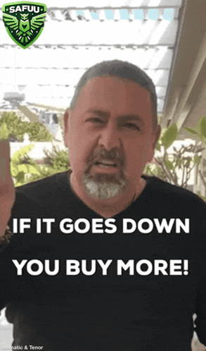 a man with the words if it goes down you buy more on his shirt