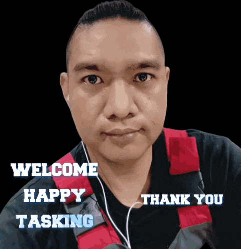 a man wearing headphones says welcome happy tasking thank you