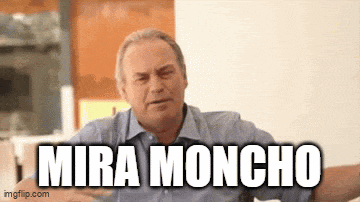 a man is making a funny face and the words mira moncho are above him