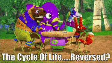 a group of cartoon characters sitting around a table with the words " the cycle of life reversed " below them
