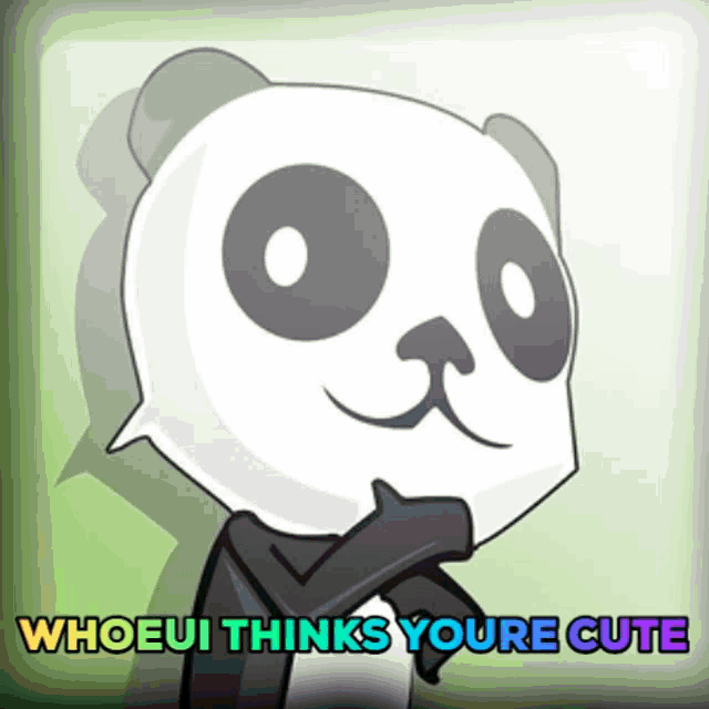 a cartoon panda bear with the words whoeui thinks youre cute above it