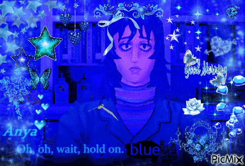a picture of a girl with the words " oh oh wait hold on blue " on the bottom