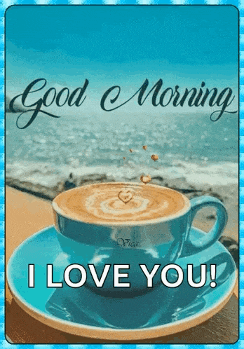 a cup of coffee on a saucer with the words " good morning i love you " on it