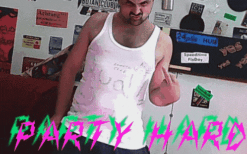 a man wearing a white tank top with the words party hard written on it