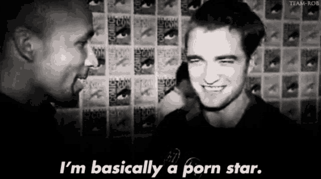 a black and white photo of two men with the words i 'm basically a porn star
