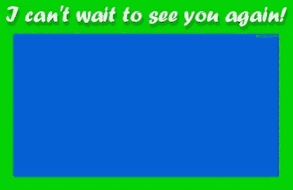 a cartoon of a man in a green car with the words " i can 't wait to see you again "