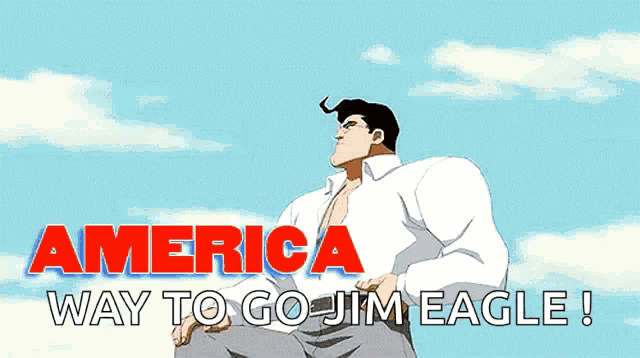 a cartoon of a man standing next to an eagle with the words america way to go jim eagle