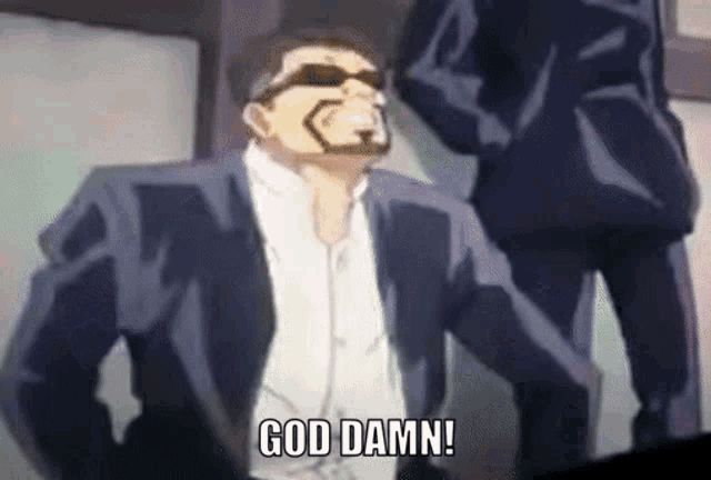 a man in a suit and sunglasses is saying god damn !