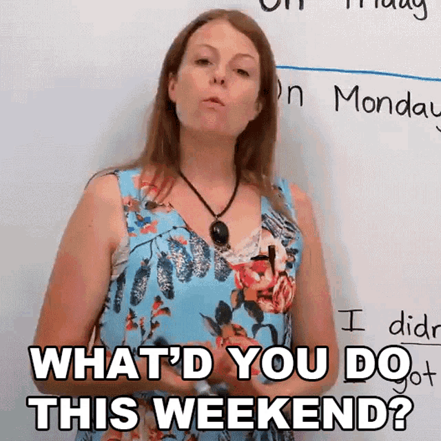 Whatd You Do This Weekend Emma GIF - Whatd You Do This Weekend Emma Engvid GIFs