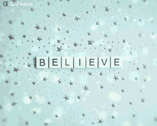 the word believe is displayed on a blue background with stars
