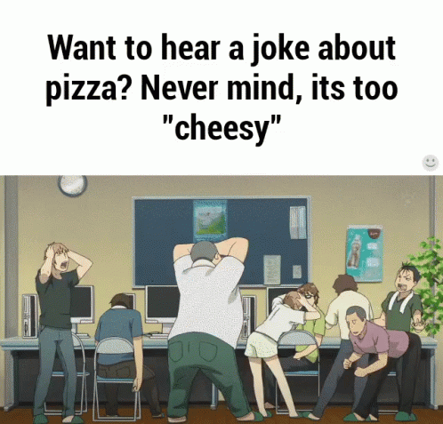 Want To Hear A Joke About Pizza - Cheesy GIF - Cheesy Want To Hear A Joke About Pizza Pizza GIFs