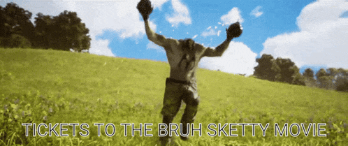 a man is running in a field with the words " tickets to the bruh sketty movie " above him