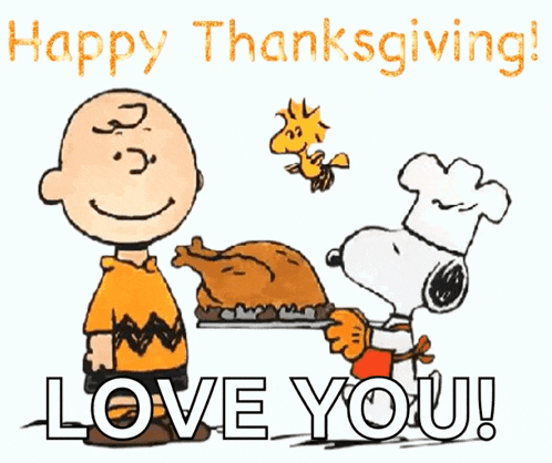 a cartoon of charlie brown and snoopy holding a turkey with the words happy thanksgiving love you