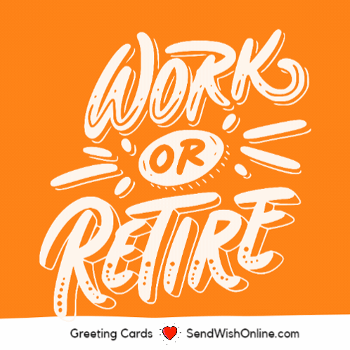 Happy Retirement Retirement Wishes GIF - Happy Retirement Retirement Wishes Retirement GIFs