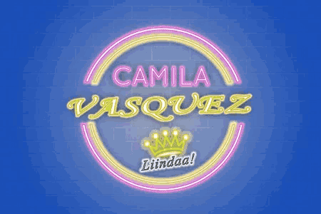 a neon sign for camila vasquez with a crown