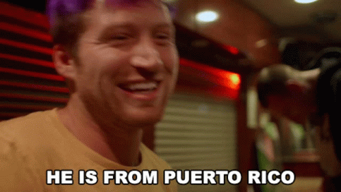 He Is From Puerto Rico Hes Puerto Rican GIF - He Is From Puerto Rico Hes Puerto Rican Hes Not From Here GIFs