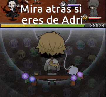 mira atras si eres de adri is written on the screen