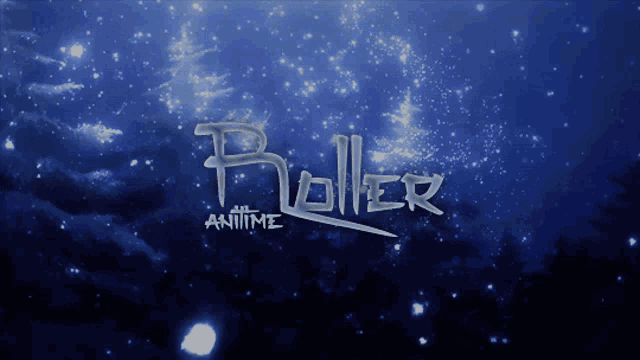 a blue background with roller anime written in white letters