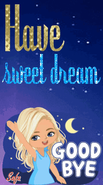 a picture of a girl with the words have sweet dream good bye