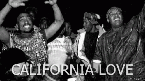 California Love GIF - Tupac 2pac California Love GIFs
