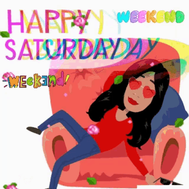 a cartoon of a woman laying on a couch with the words happy saturday weekend above her