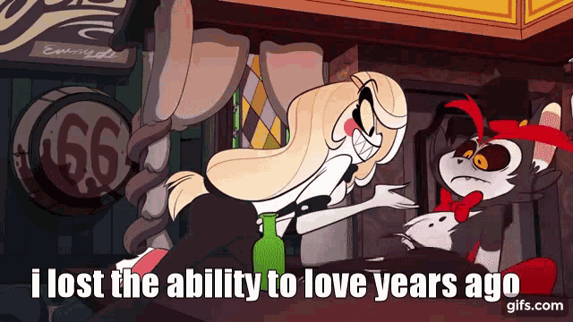 a cartoon of a woman and a fox with the words i lost the ability to love years ago at the bottom