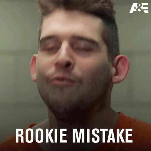 Rookie Mistake 60days In GIF
