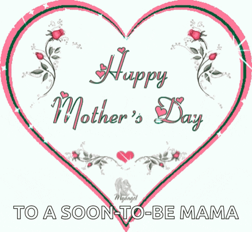 a pink heart with the words happy mother 's day to a soon to be mama
