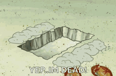 spongebob squarepants is laying on the ground with a hammer in his hand and says `` yep , im dead ! ''