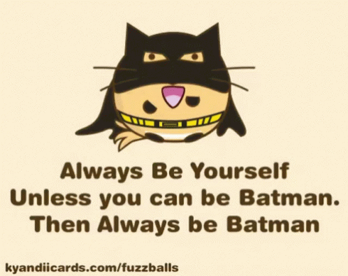Batman Silly GIF - Batman Silly Be Yourself GIFs