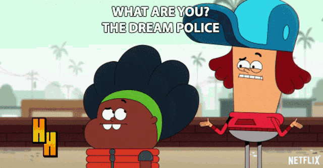 two cartoon characters are standing next to each other with the words " what are you the dream police " above them