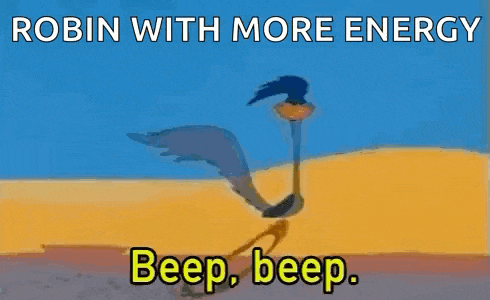 robin with more energy beep beep