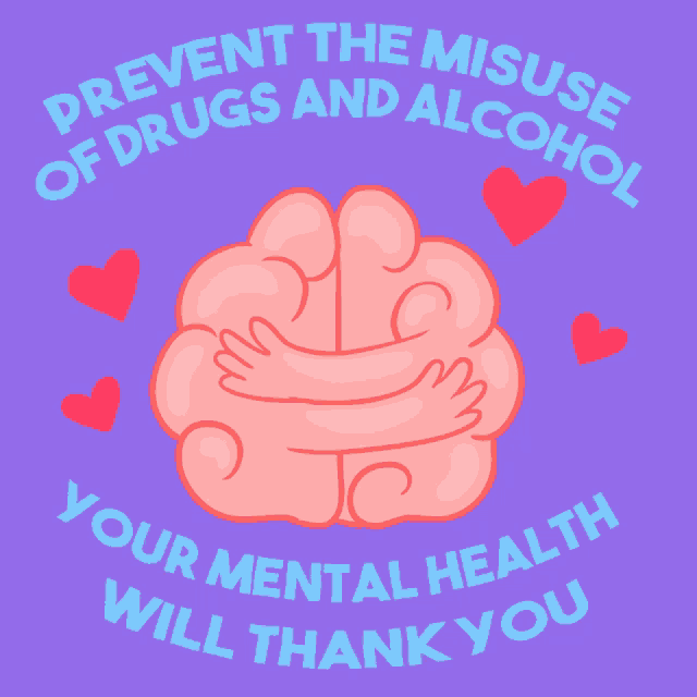 Sobriety Prevent The Misuse Of Drugs And Alcohol GIF - Sobriety Prevent The Misuse Of Drugs And Alcohol Your Mental Health Will Thank You GIFs