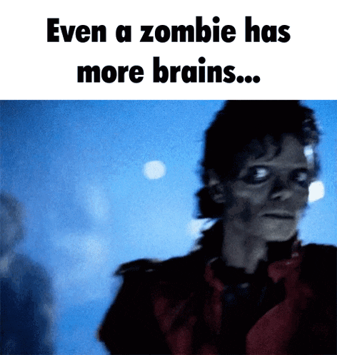 a zombie has more brains than a normal person